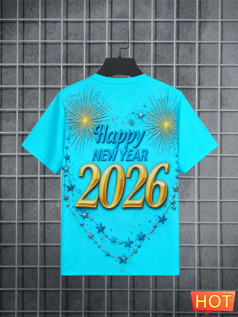 2026 سنة جديدة سعيدة خطابات تي شيرت الموضة العصرية الرجال النساء الألعاب النارية نجوم ثلاثية الأبعاد مطبوعة تي شيرت فضفاض الشارع الشهير طاقم الرقبة تيز #3