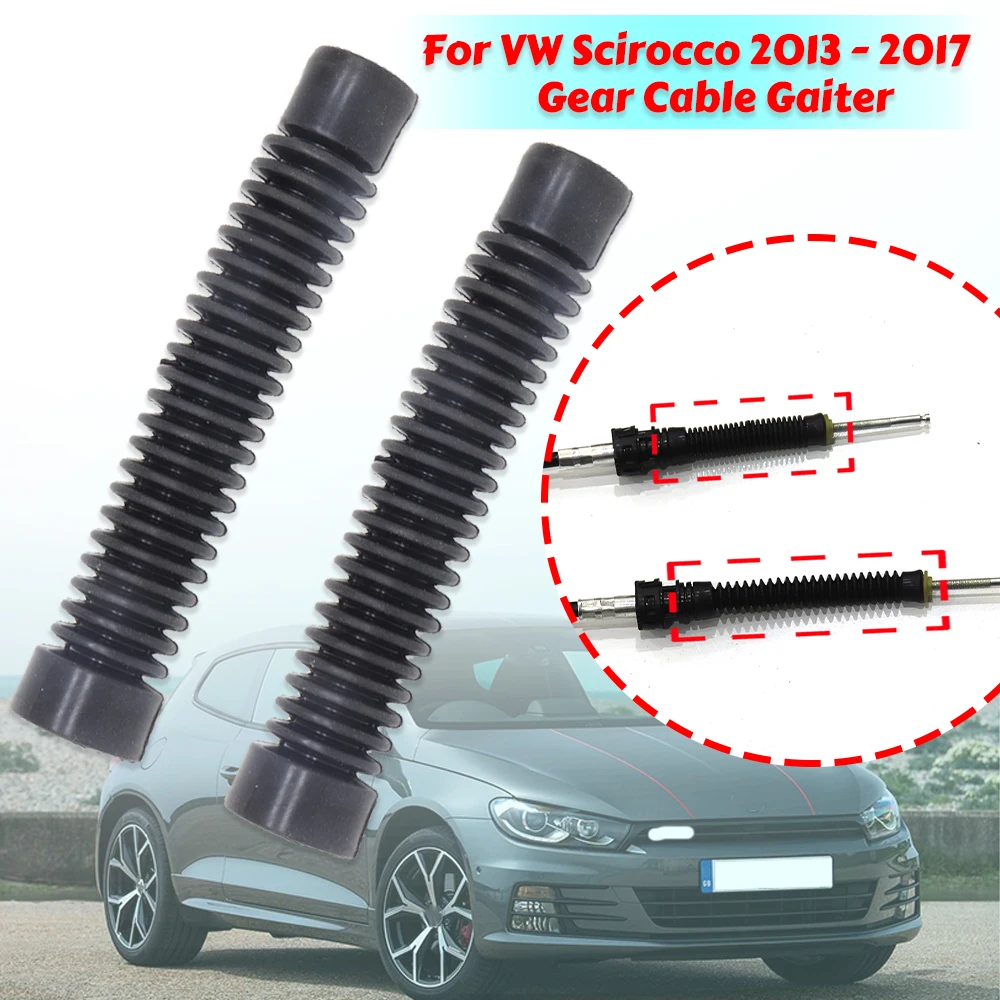 

2Pc Gear Cable Gaiter For VW Scirocco Manual Transmission Shifter Lever Joint End Sealing Bushing Rod Connect Sleeve 2013-2017