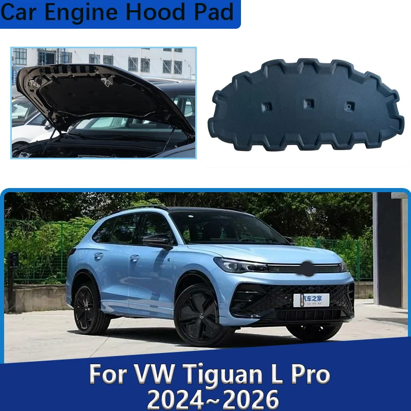 

For Volkswagen VW Tiguan L Pro 2024 2025 2026 Engine Hood Sound Insulation Mat Thermal Insulation Pad Soundproof Car Accessories