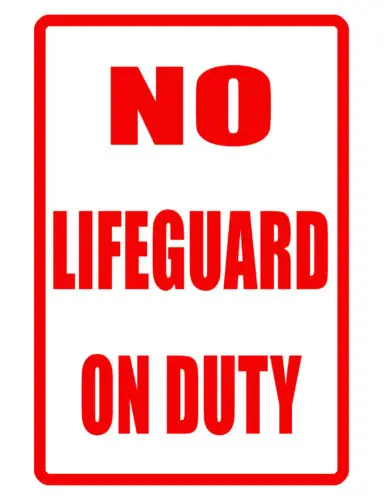 Swimming POOL Sign NO LIFEGAURD on DUTY NO RUST Aluminum Full Bright Color #003