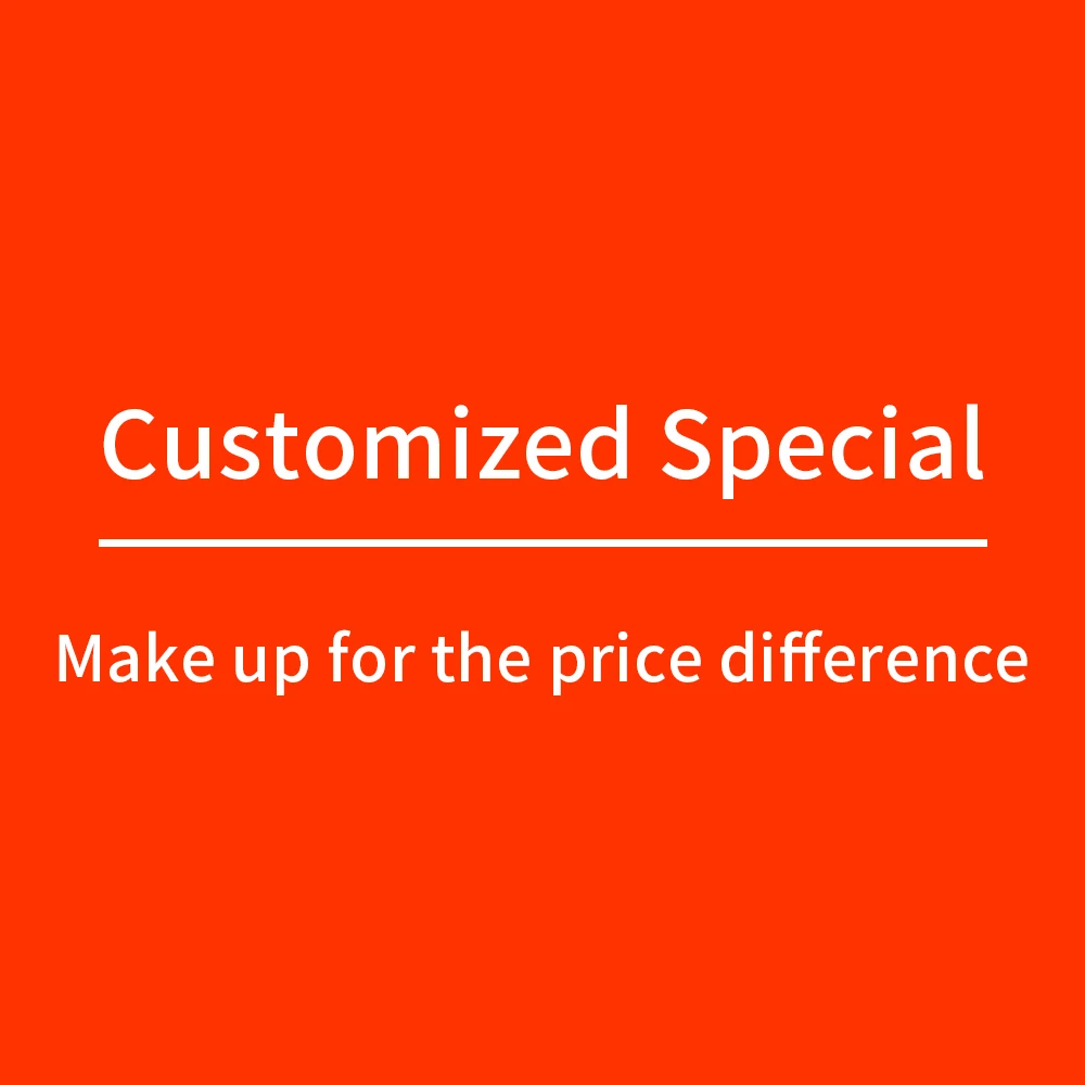 

Customized special, Price difference link
