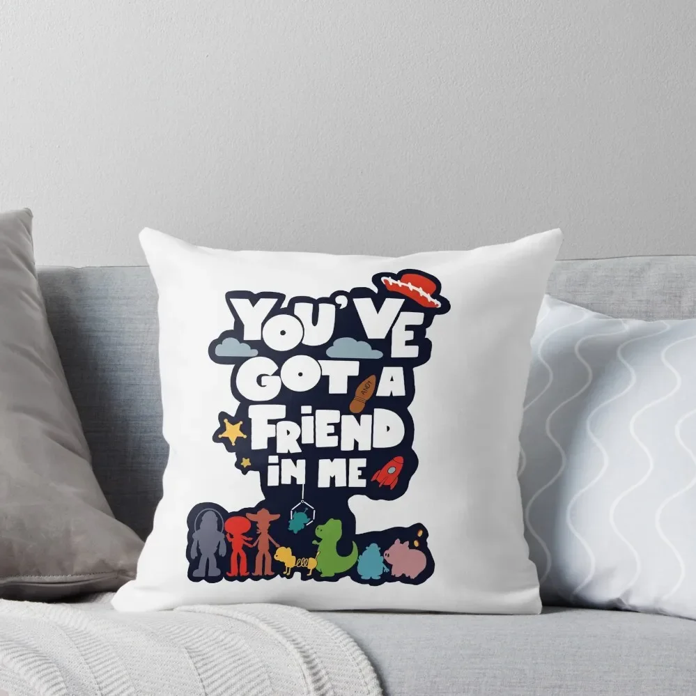 

You've got a friend in me sticker Throw Pillow Cushions For Decorative Sofa Decorative Cushions For Living Room