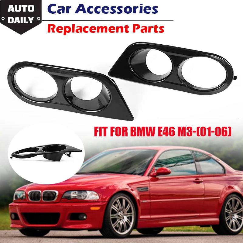 

Front Fog Light Frame Grille Matte Black Surrounds Air Intake Duct Lamp Bezels Fit For BMW 3Series E46 M3 Coupe 2001-2006