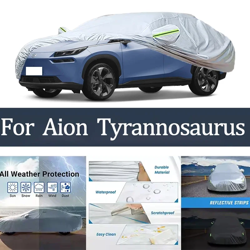 

For Aion Tyrannosaurus Car Cover Outdoor Protection Covers Snow Sunshade Waterproof Dustproof Exterior UV Car Accessories Auto