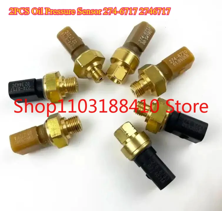 

2Piecs Oil Pressure Sensor 274-6717 2746717 For CAT E345 E349 E320 Excavator Spare Parts 274-6718 345C 345D 349D 320D