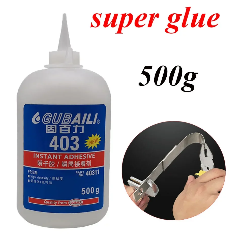 500g 1PCS  super glue 401 403 406 460 495 glue strong multi-functional adhesive plastic ceramic wood metal  Acrylic glue 500g 1P