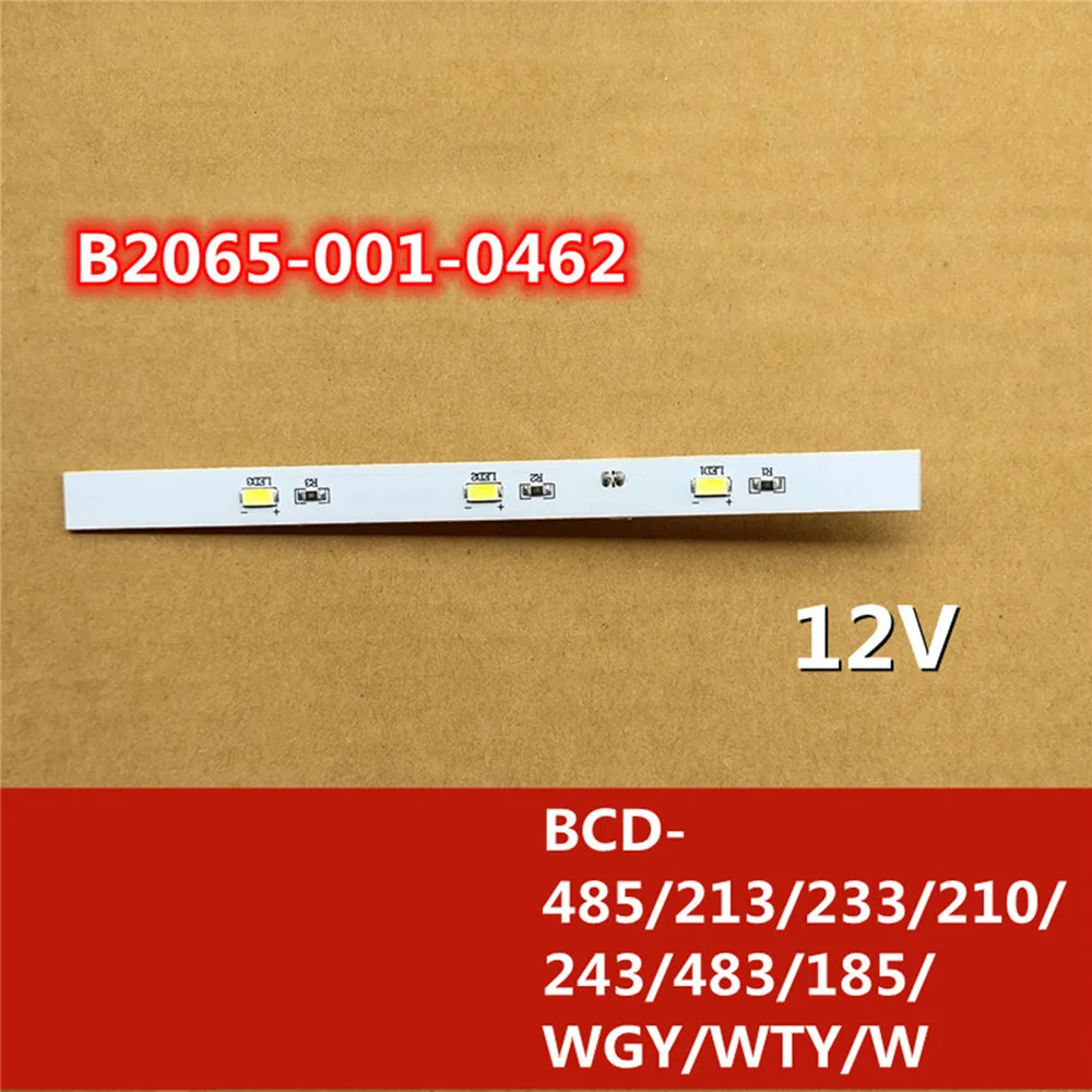 1PC DC12V LED Bar Light Board B2065-001-0462 For Skyworth BCD-485/213/233/210/243/483/185/ WGY/WTY/W Refrigerator