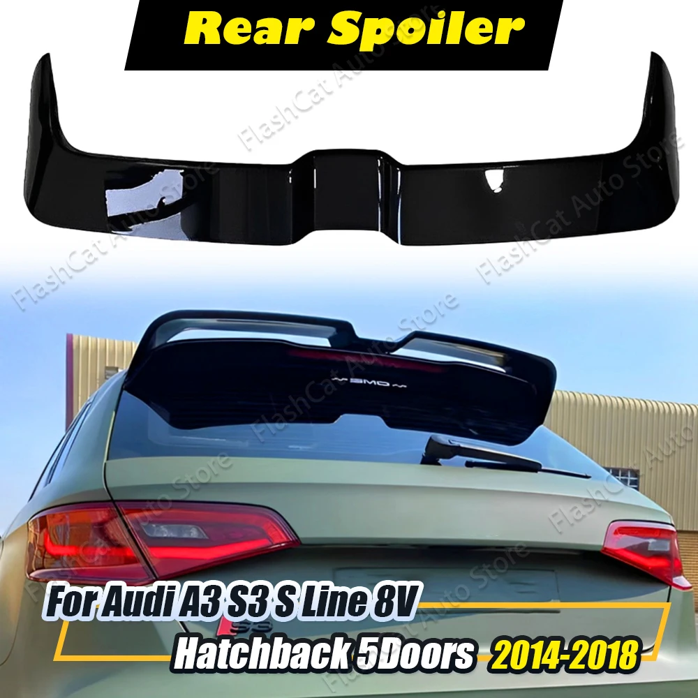 A3 8V For Oettinger Style Rear Trunk Spoiler Roof Tail Wing Kit For Audi A3 S3 S-Line 8V Hatchback Sportback 5 Doors 2013-2020