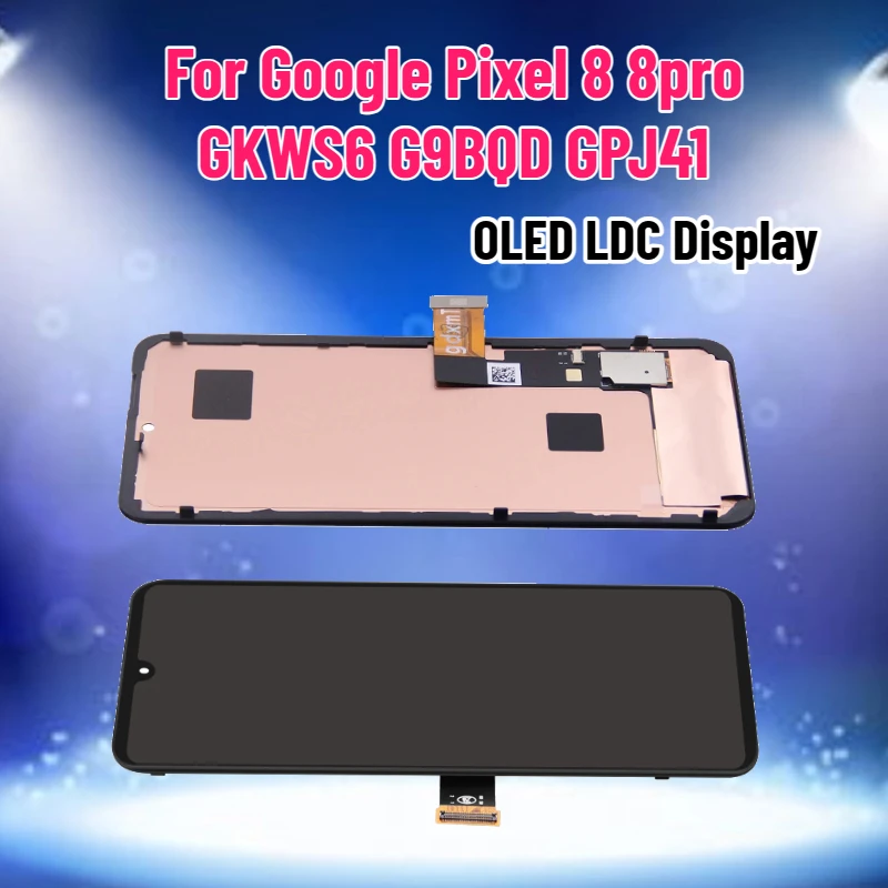

OLED LDC Display for Google Pixel 8 GKWS6 G9BQD GPJ41 Screen Display Touch Digitizer Assembly Pixel 8pro Screen