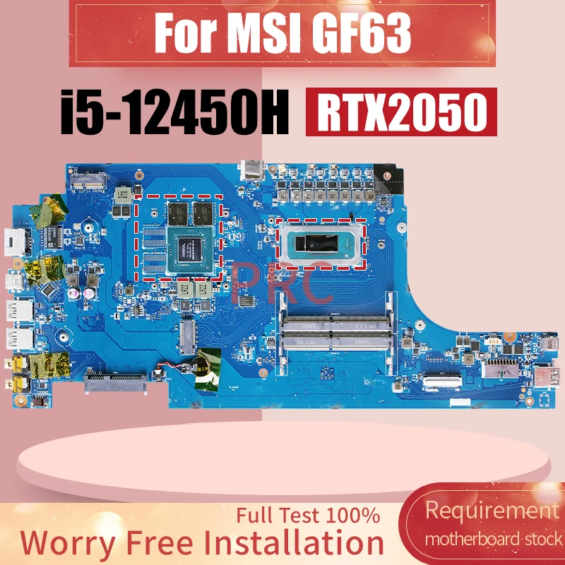 MS-16R81 For MSI GF63 Laptop Motherboard SRMAQ i5-12450H RTX2050 GN20-S7-B-MP-KB-A1 Notebook Mainboard