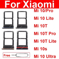 Sim Tray Slot Holder For Xiaomi Mi 10 10T Lite Pro Mi 10s Mi 10 Ultra SIM Card Tray Adapter Socket Replacement Parts With Pin