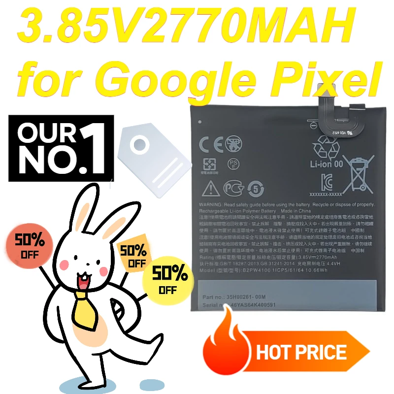 3.85V 2770MAH for Google Pixel/Nexus S1 Mobile Phone Rechargeable Battery B2PW4100 Built-in Battery Plate