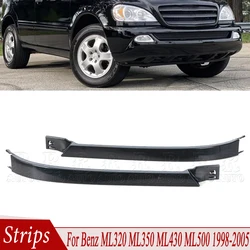 R-AUTO 1638260177 Front Upper Cover Strips Headlight Lower Filler Panel Molding Trim For Mercedes Benz W163 ML320 ML350 ML430