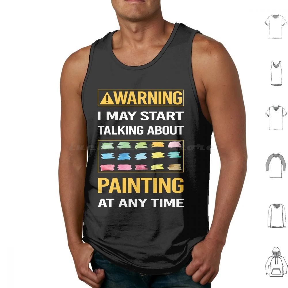 Funny Warning Painting Tank Tops Vest Sleeveless Warning Hobby
