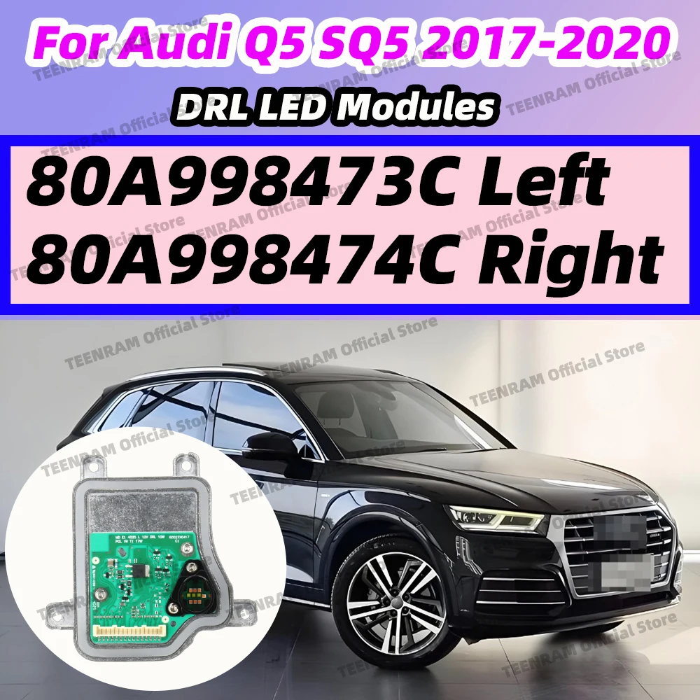 80A998473C 80A998474C Module DRL Car Daytime Running Light Source Led Angel Eyes For Audi Q5 SQ5 2017 2018-2020 Matrix Headlight