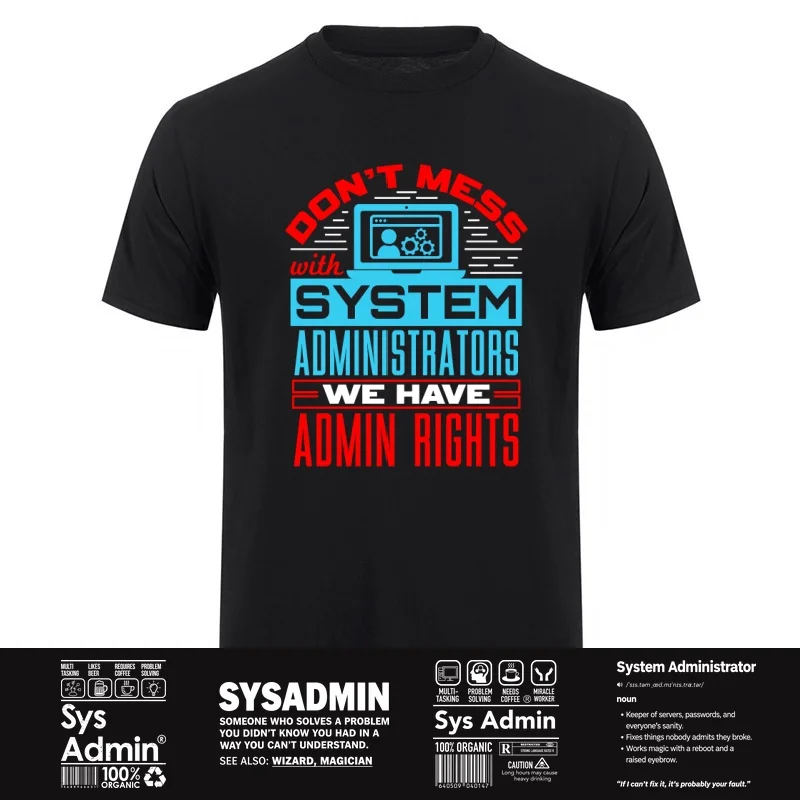 New Cool System Administrator Sys Admin SysAdmin T Shirt Streetwear Short Sleeve Computer Programmer Gifts T-shirt Tops HJ-118