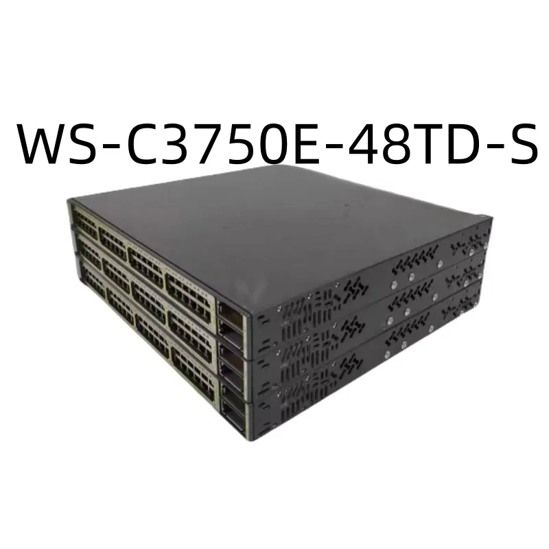 

New Original Genuine Switches WS-C3750E-48TD-S WS-C3750E-48TD-E WS-C3750E-48PD-S WS-C3750E-48PD-E WS-C3750E-48PD-SF