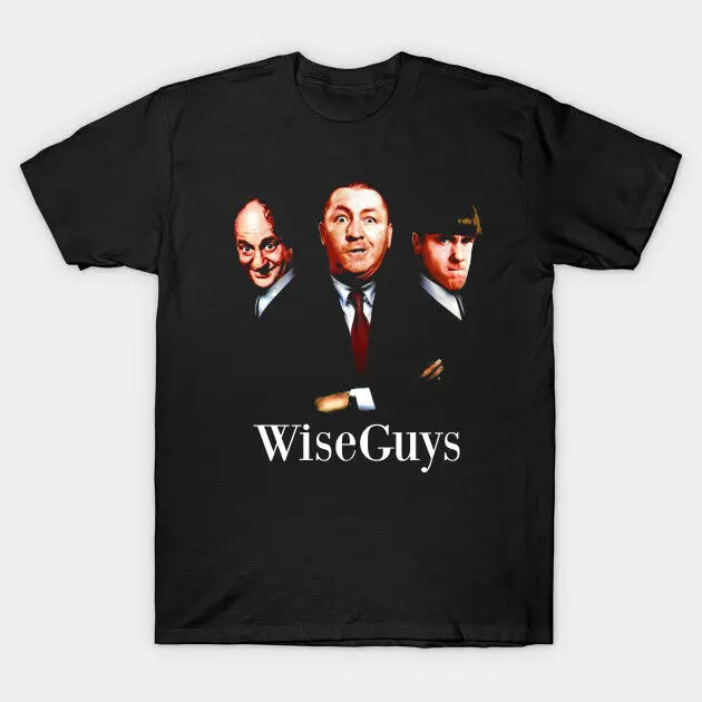 The Three Stooges Wiseguys Nyuk! Moe Howard Larry Fine Curly Howard T-Shirt