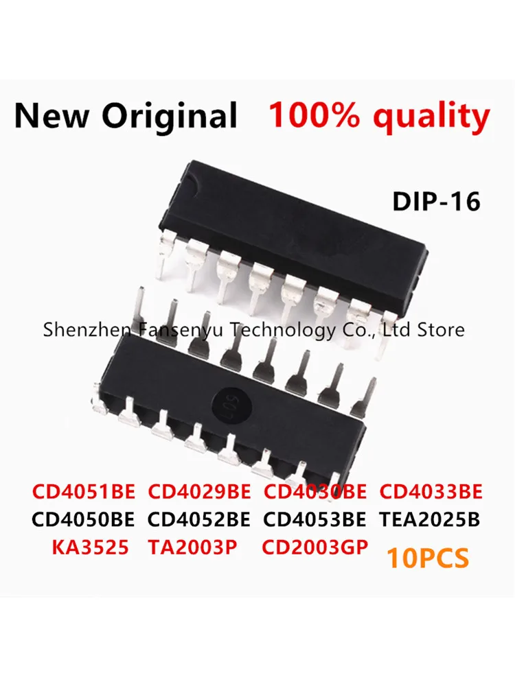 (10piece)100% New CD4051BE CD4029BE CD4030BE CD4033BE CD4050BE CD4052BE CD4053BE TEA2025B KA3525 TA2003P CD2003GP DIP-16 Chipset 2