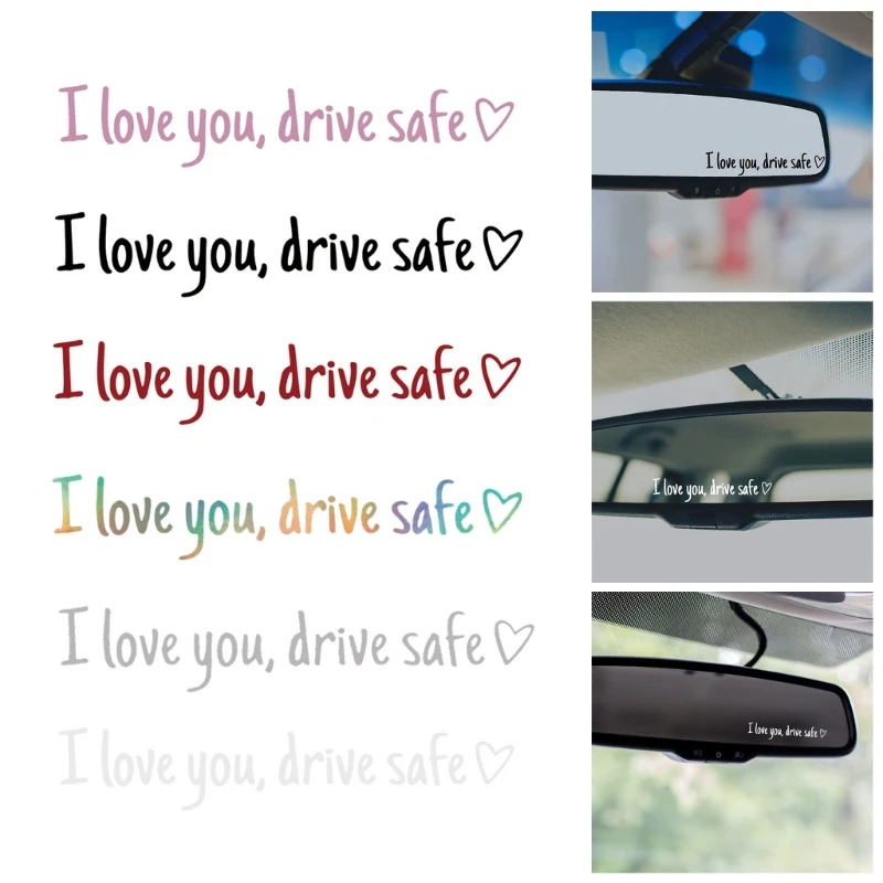 Cute Drive Safe I Love You Automotive Decal Affectionate Reminder for Car Rear View Mirror Window Windshield Bumpers Sticker