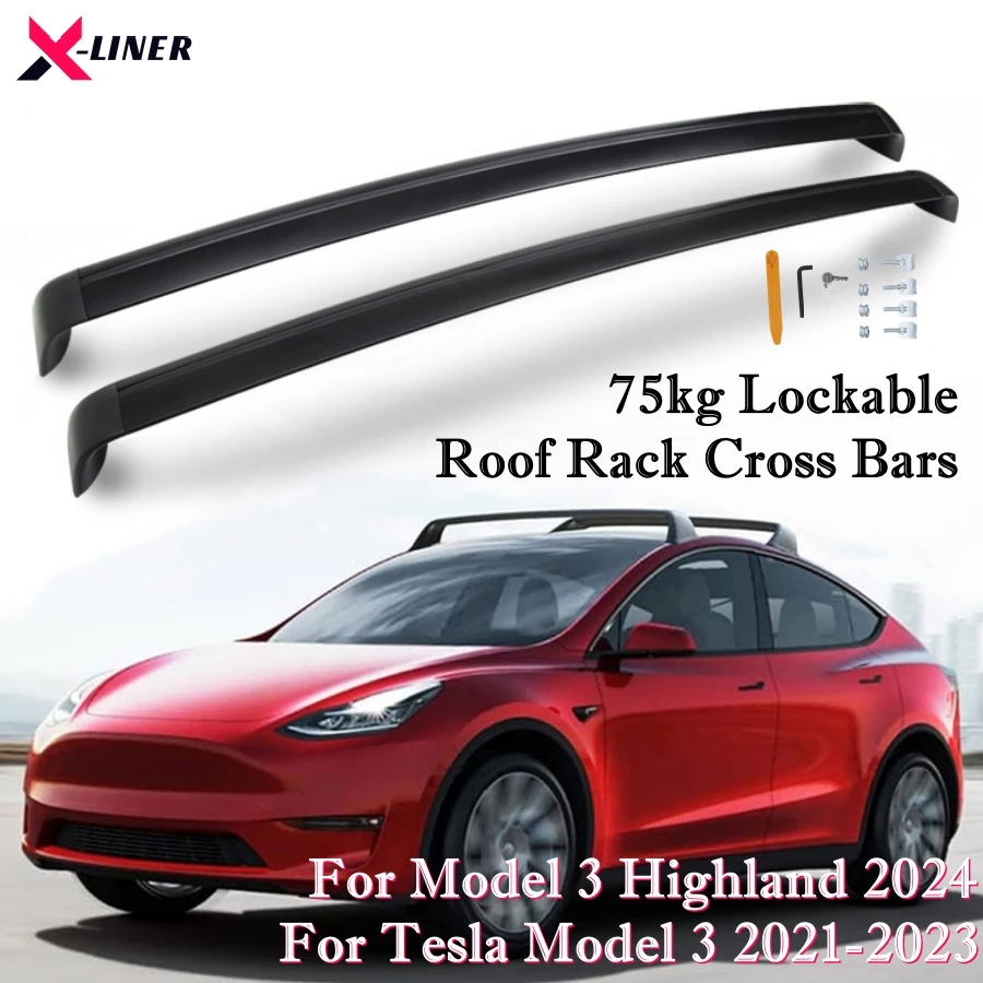 75kg Load Roof Rack Cross Bars For Tesla Model 3 Highland 2024 Model 3 21-23 Aluminum Crossbars Rooftop Luggage Cargo Carrier