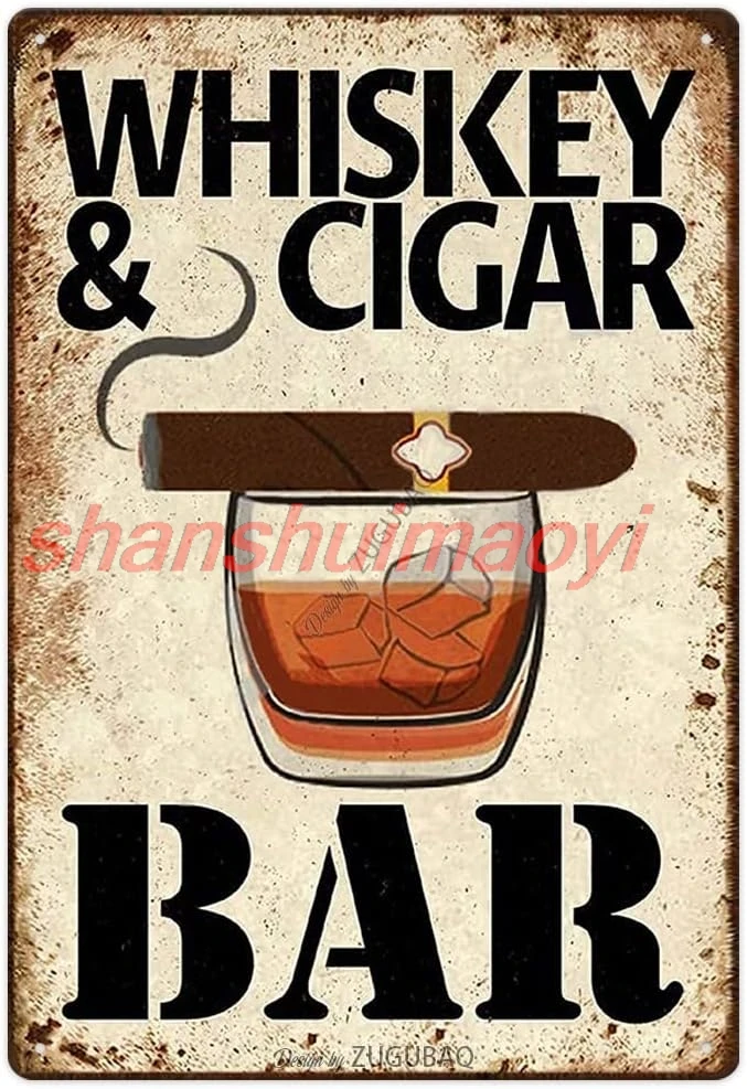 Funny Bar Tin Signs Decor - Whiskey and Cigars Retro Look Poster Metal Sign Accessories - Indoor Outdoor Man Cave Home Pub  sign