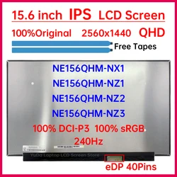15.6 Inch 240Hz Laptop LCD Screen NE156QHM-NX1 NE156QHM-NZ1 NE156QHM NZ2 NE156QHM-NZ3 Display Matrix Panel 2560x1440 eDP 40 Pins