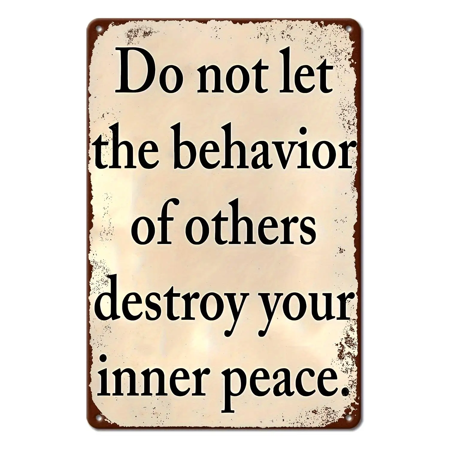 Sarcastic Vintage Metal Tin Sign, Don't Let Others' Actions Destroy Your Inner Peace Funny Posters, Suitable For Wall Decor Pat