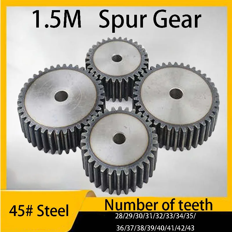 1.5Mod Pinion Cylindrical Gear 28/29/30/31/32/33/34/35/36/37/38/39/40/41/42/43Teeth 45 Carbon Steel Material 1.5 Model Flat Gear