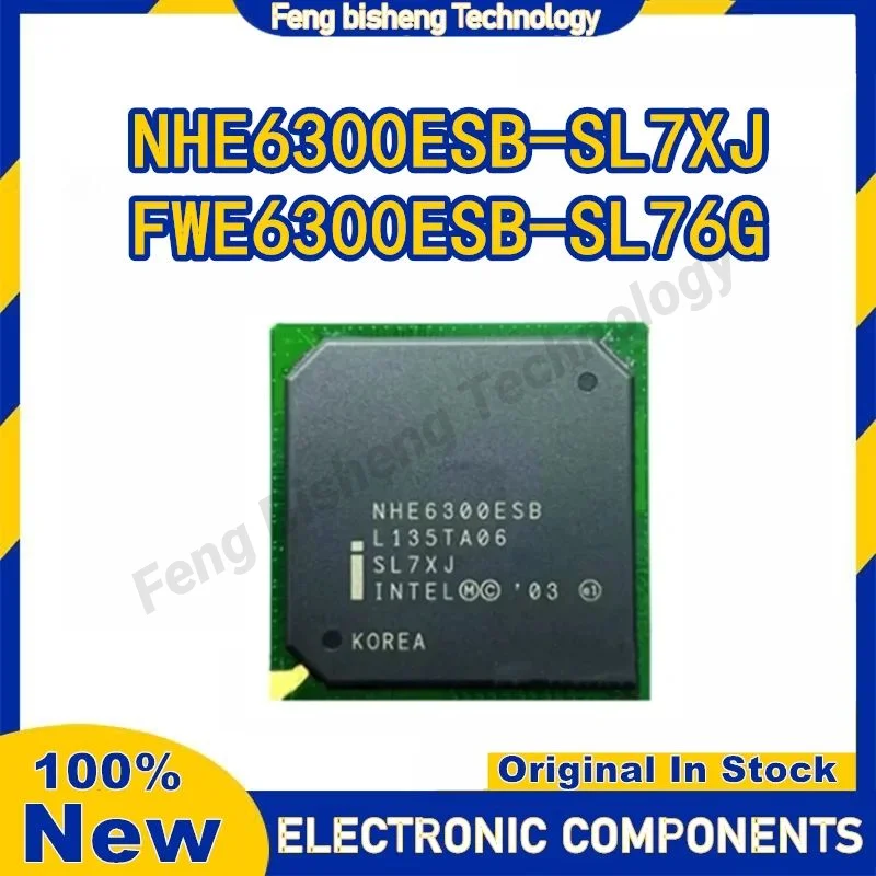 

Новый оригинальный чип NHE6300ESB-SL7XJ FWE6300ESB-SL76G Nanqiao на складе