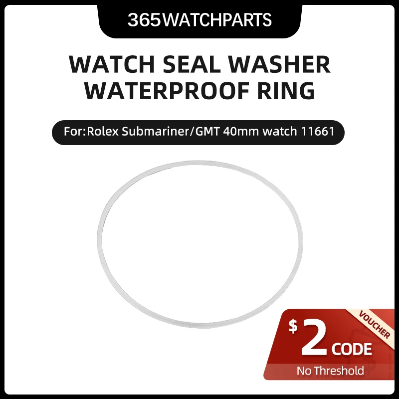 

Watch Seal Washer Ring Waterproof Gasket For Rolex Submarine/GMT/Water Ghost Mechanical 40MM Watch 116610