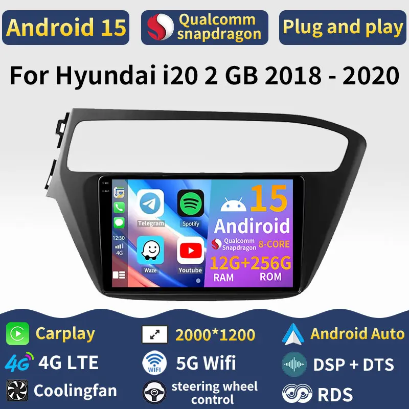 

Android 15 Carplay For Hyundai I20 2 GB 2018 - 2020 4G LTE 2din DSP Multimedia WIFI Stereo Player Audio Car Radio Head Unit Auto