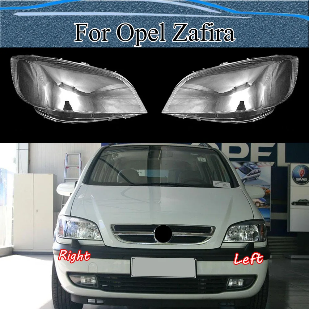 

For Opel Zafira Headlamp Lamp Shell Transparent Mask Headlight Cover Lens Plexiglass Replace Original Lampshade