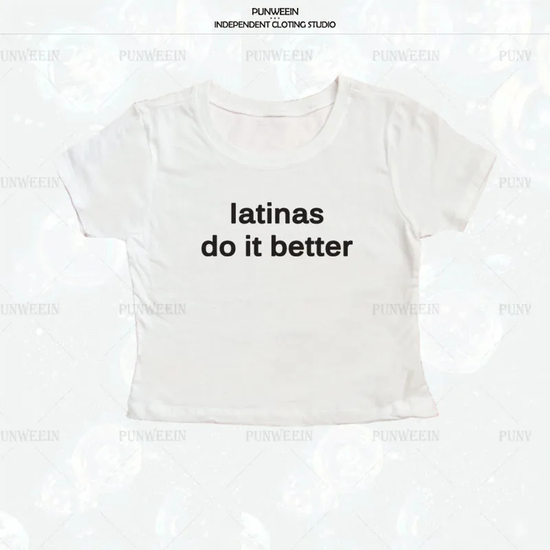 latinas do it better print T-shirt Kawaii Y2K Tops Women's Short sleeve Crop Tops Harajuku Vintage Baby Tees Latin Female Tees