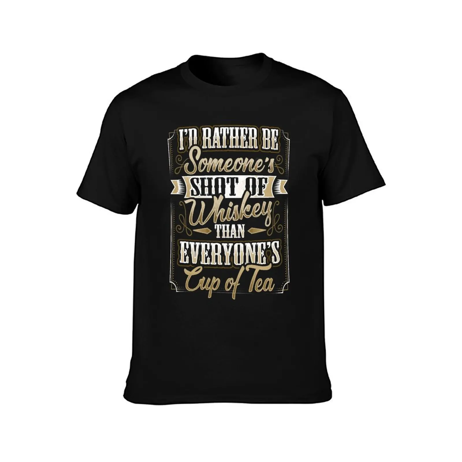 I'd Rather Be Someone's Shot of Whiskey Quote T-Shirt, Summer Casual Cotton Tee, Oversized Streetwear Tops, Unisex Men Women