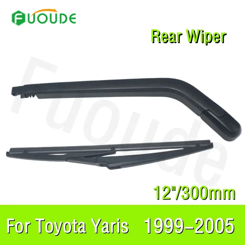 

Rear Wiper Blade For Toyota Yaris Mk1 12"/300mm Car Windshield Windscreen Rubber 1999 2000 2001 2002 2003 2004 2005 2006