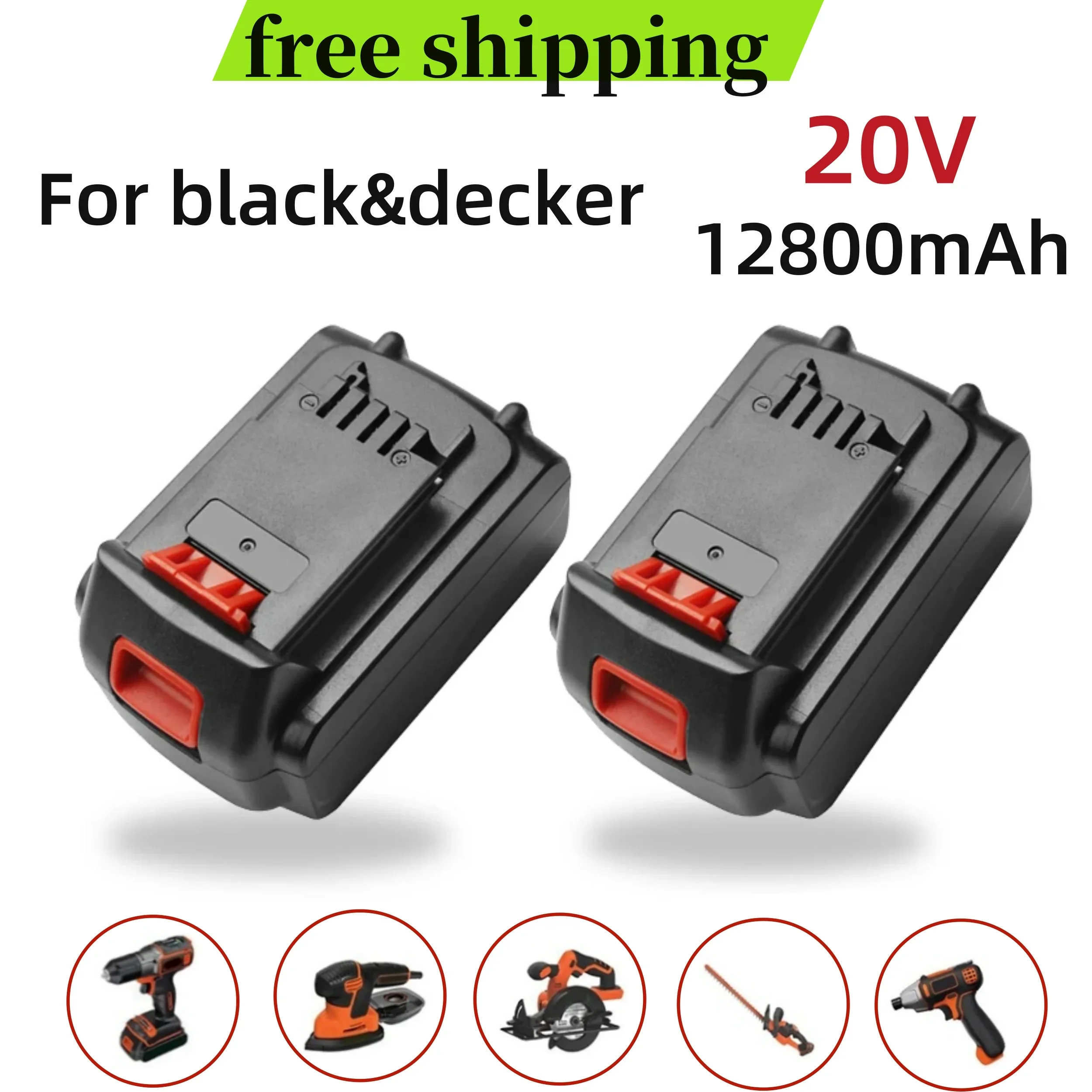 

100% brand new 20V 12.8Ah Li-ion Rechargeable Battery for BLACK&DECKER LB20 LBX20 LBXR20 Power Tool Replacement Battery