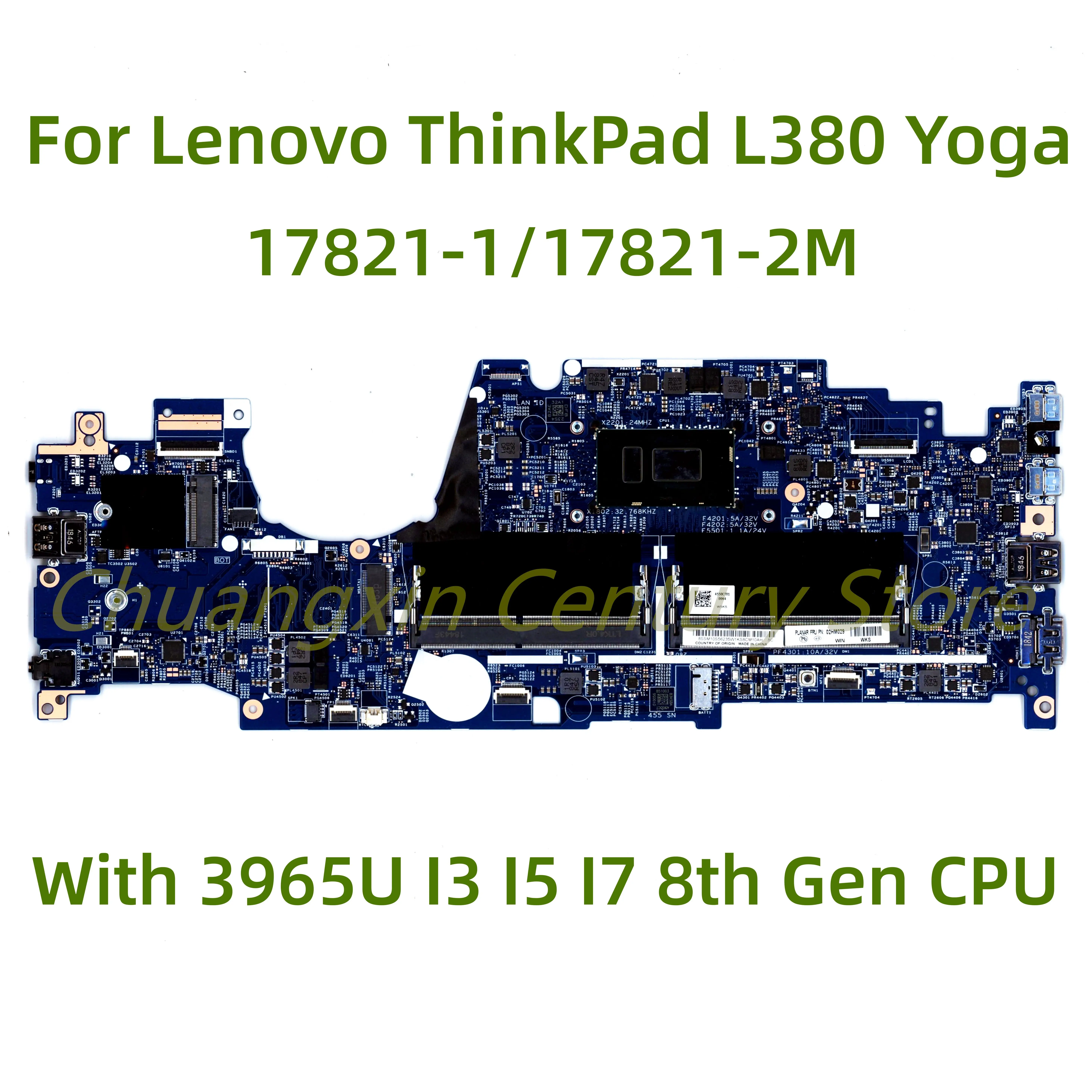 

Suitable for Lenovo ThinkPad L380 Yoga laptop motherboard 17821-1/17821-2M with 3965U I3 I5 I7 8th Gen CPU 100% Tested Full Work