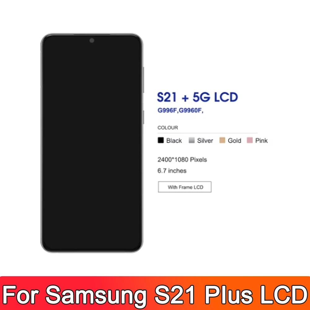 OLED S21Plus Display With Frame For Samsung Galaxy S21 Plus OLED G996 G9960 LCD Touch Screen Digitizer Assembly