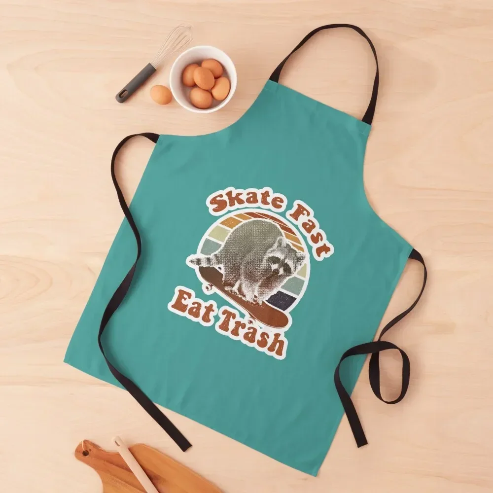 Skate fast, eat trash - radical raccoon Apron For Cosmetologist christmas kitchen cloths Korean Apron