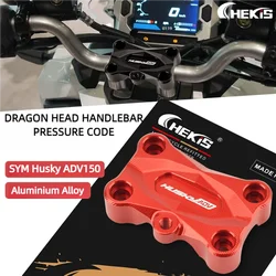 Chekis Is Suitable for Sym Husky Adv150 Motorcycle Modification Accessories, Handlebar Fixing Cover, Faucet Handlebar Pressure Code, Front Handlebar Fixing Cover, Aluminum Alloy
