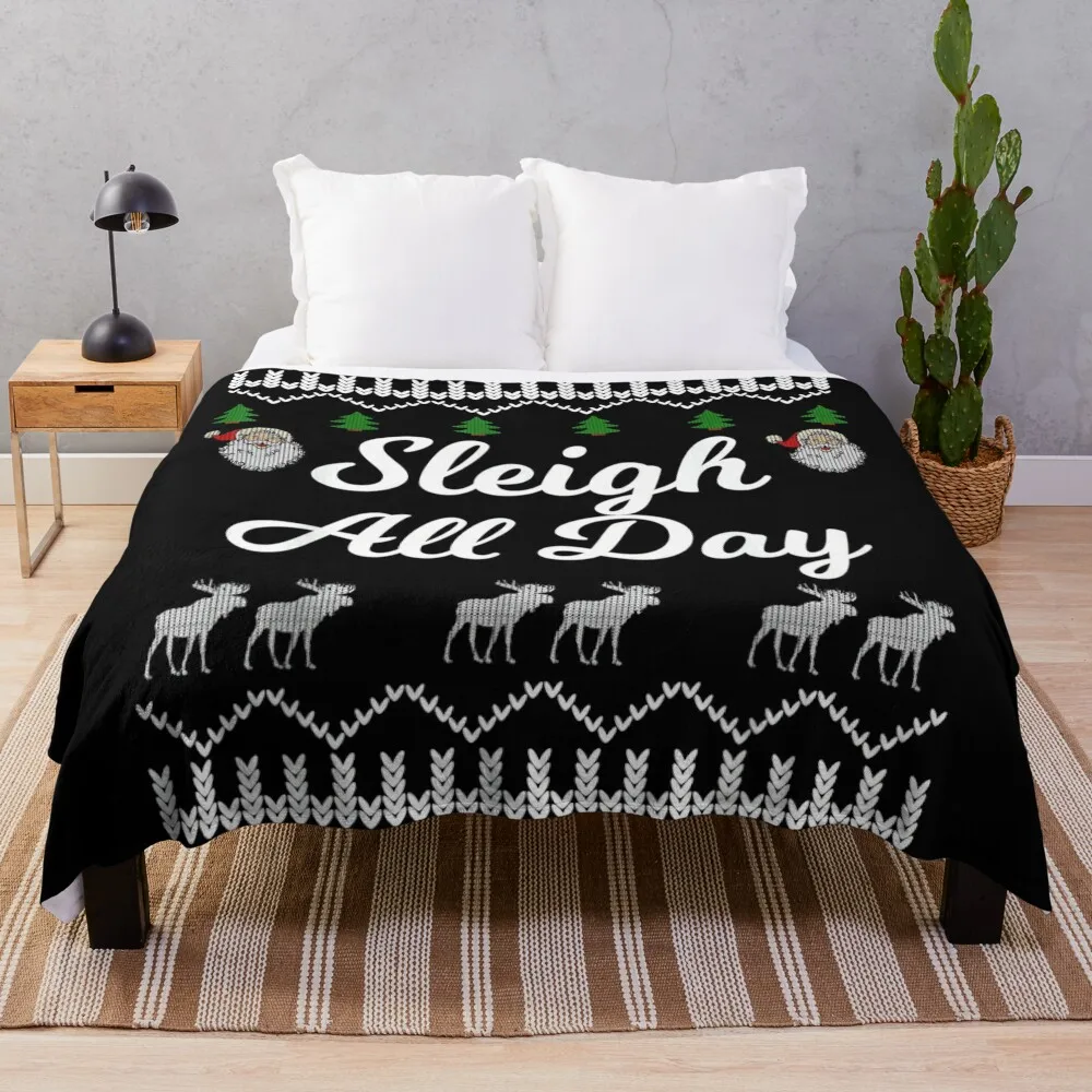 SLEIGH ALL DAY Ugly Christmas Shirt Santa T-Shirt Throw Blanket manga Moving anime Blankets