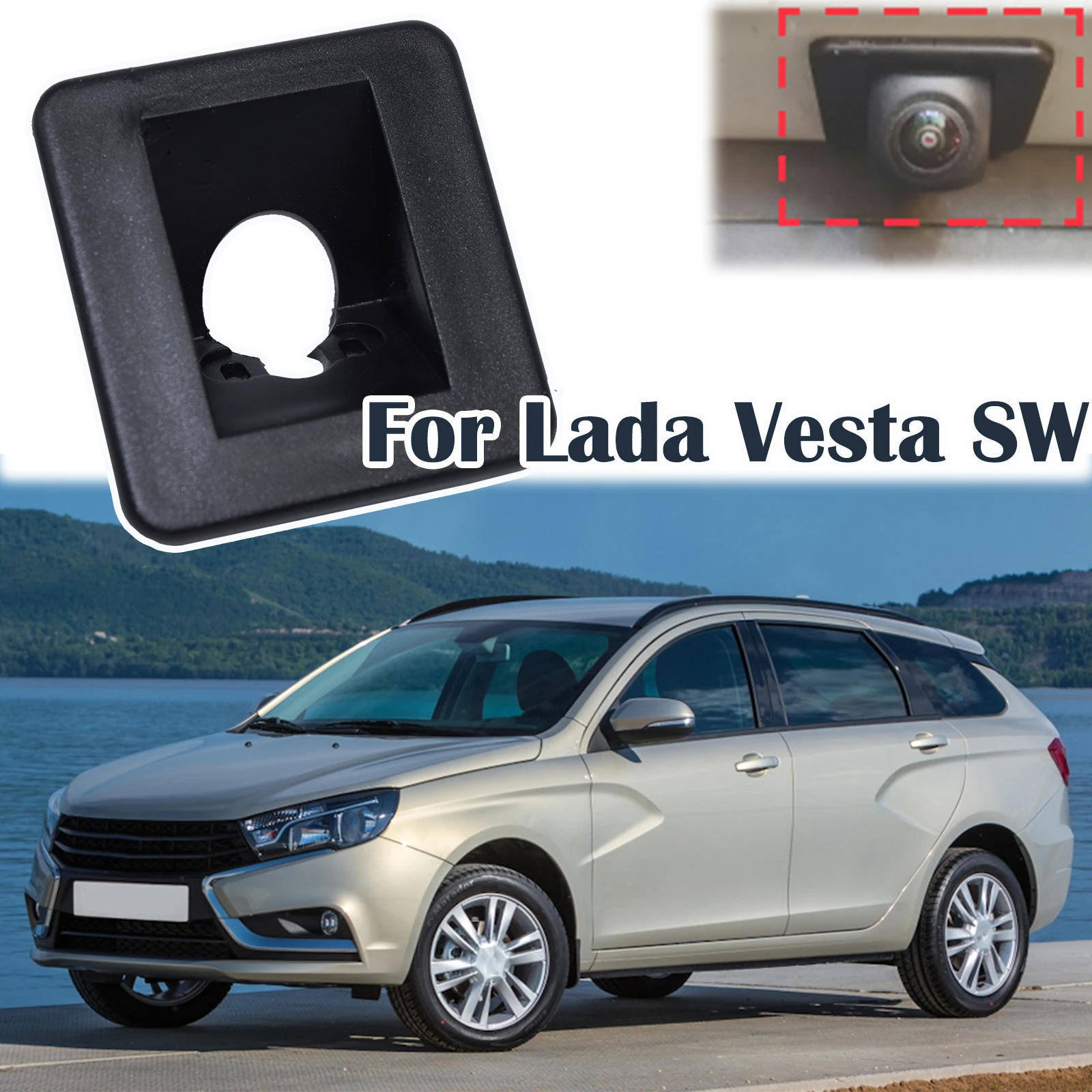 For Lada Vesta SW Cross / BA3 Vesta SW Wagon 2017 2018 Rear View Camera Bracket Cover Case Housing Plate Replacement Accessories