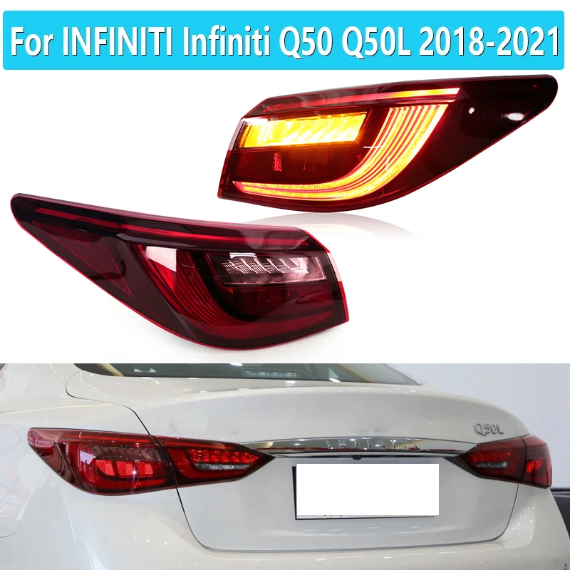 Car LED Rear Tail Light Assembly For Infiniti Q50 Q50L 2018 2019 2020 2021 Turn Signal Light Brake Fog Lamp Car Accessories