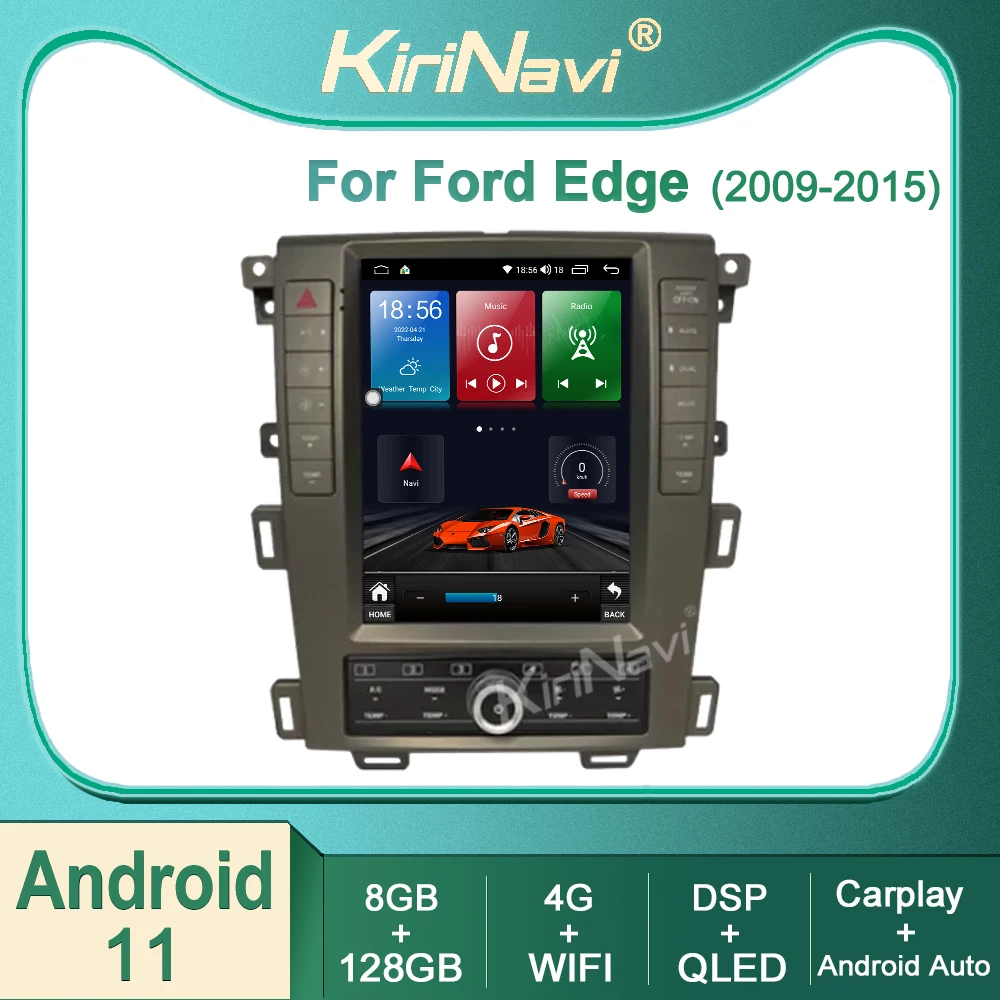 

Автомагнитола Kirinavi для Ford Edge 2009-2015 Android 11, автомобильное радио, DVD, мультимедийный видеоплеер, стерео, автонавигация, GPS, 4G, DSP, BT