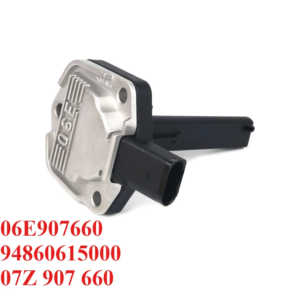 

06E907660 94860615000 07Z 907 660 Engine Oil Level Sender Sensor for VW Passat Touareg Audi A4 A5 A6 A7 Q5 Q7 Porsche Cayenne