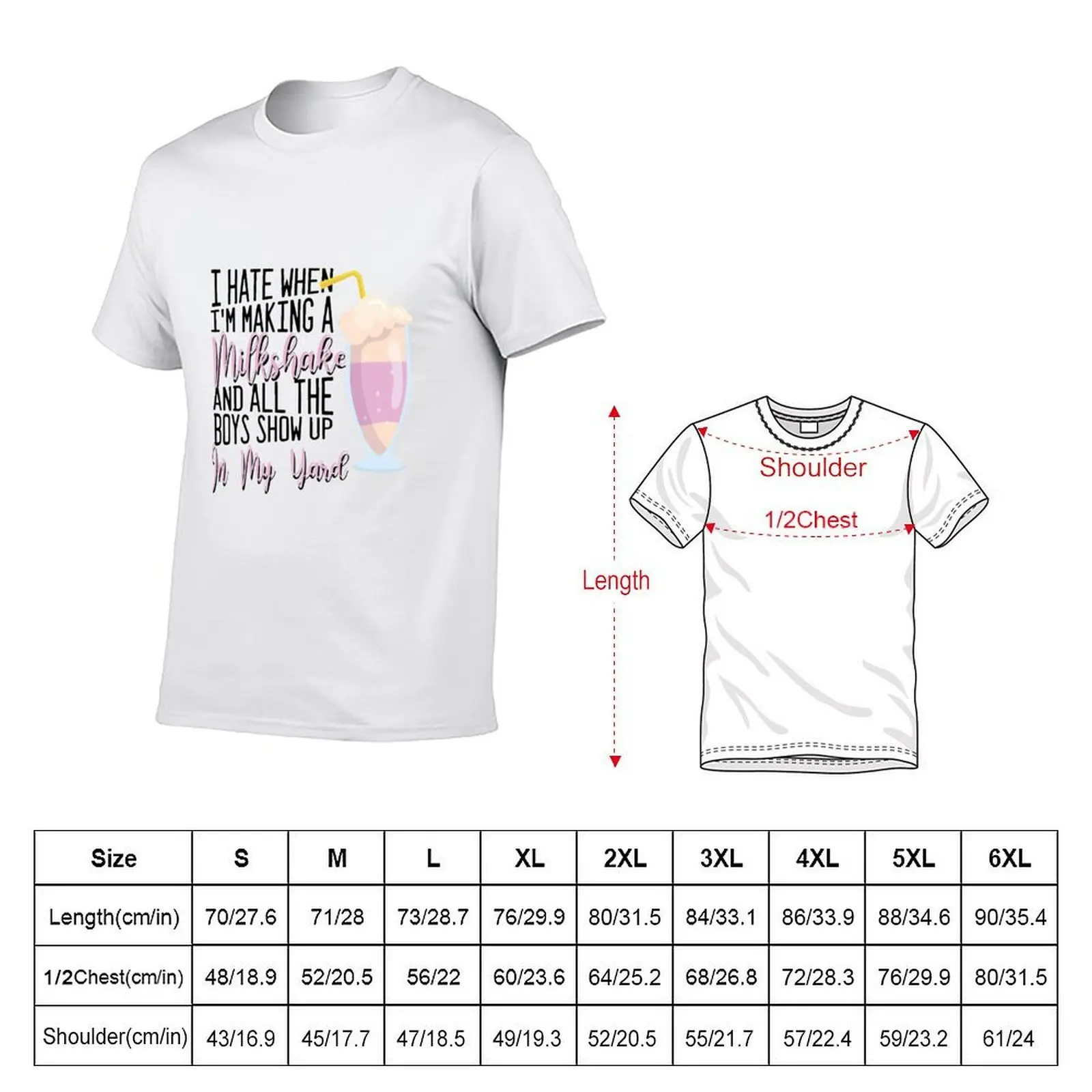 I Hate When I'm Making A Milkshake And All The Boys Show Up In My Yard T-Shirt custom shirt blue archive sweat shirts, men