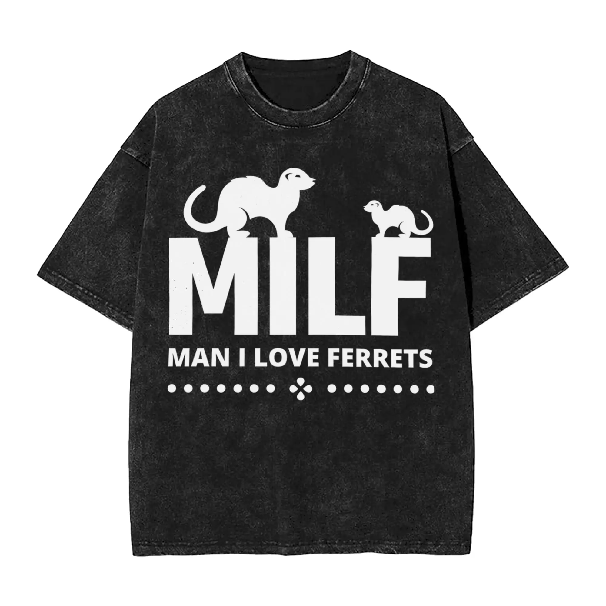 Washed T Shirt Milf Man I Love Ferrets Cute Animal Hip Hop Novelty T-Shirts Harajuku  Streetwear Short Sleeve Tops Tees for Men