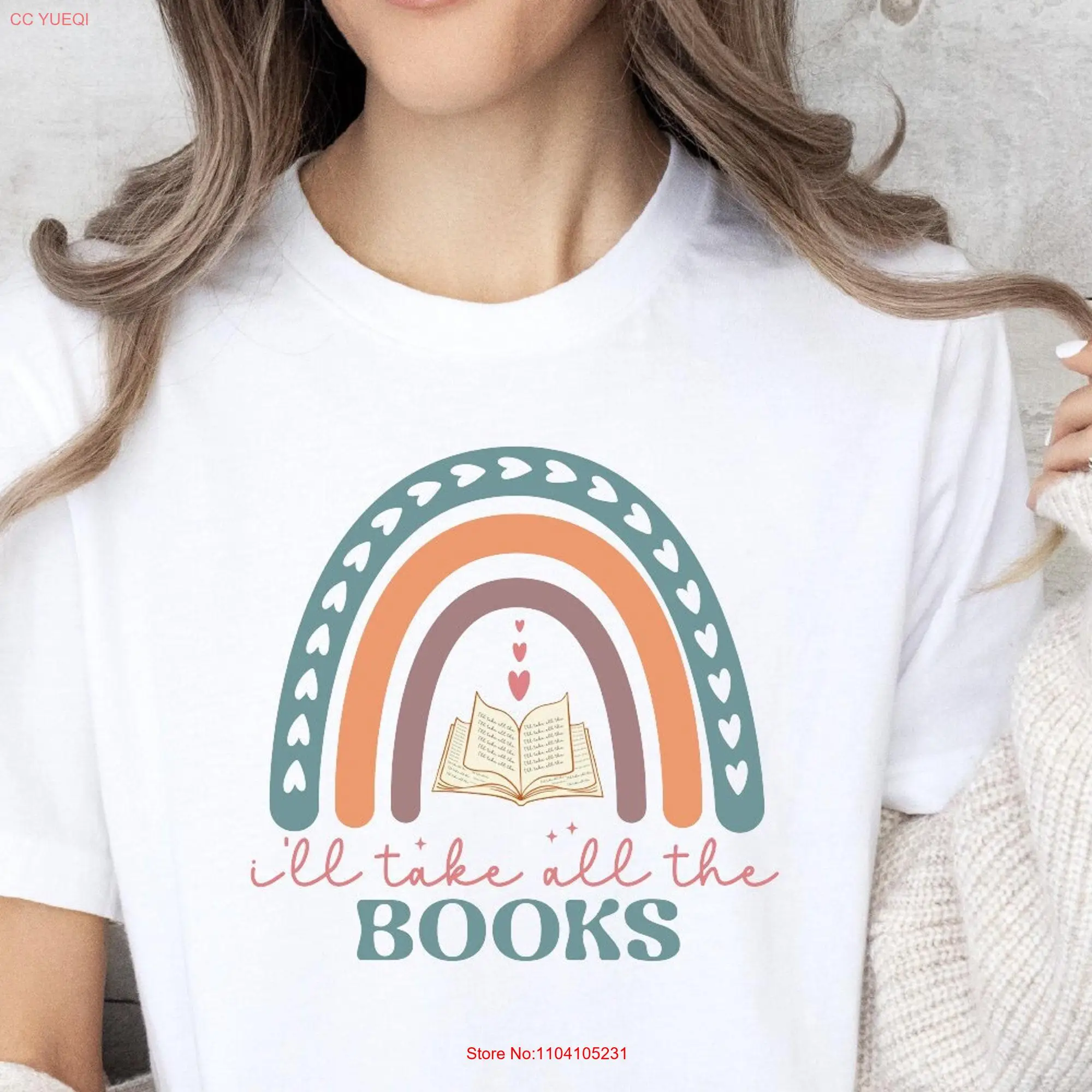 I'll Take All The Books T Shirt Rainbow Book Lover Girls Reading For Librarian Nerd Bookish long or short sleeves