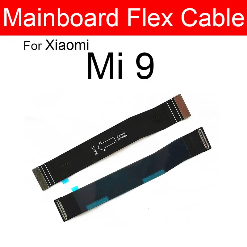 Main Board Motherboard Flex Cable For Xiaomi Mi 8 8SE 9 9SE CC9 CC9E 9T Note 10 Pro Lite LCD Display Flex Ribbon Repair Parts